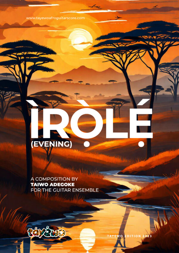 ÌRỌ̀LẸ́ (EVENING) FOR GUITAR ENSEMBLE
